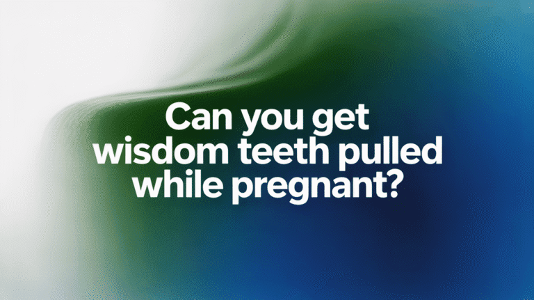 Wisdom tooth removal during pregnancy